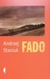 Andrzej Stasiuk - Fado